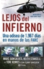Editorial Planeta Colombia - Cub LEJOS INFIERNO